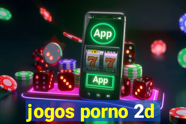 jogos porno 2d